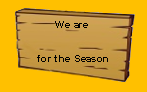 for the Season